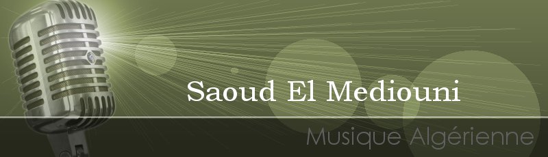 تلمسان - Saoud El Mediouni
