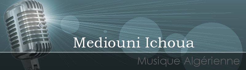 تلمسان - Mediouni Ichoua