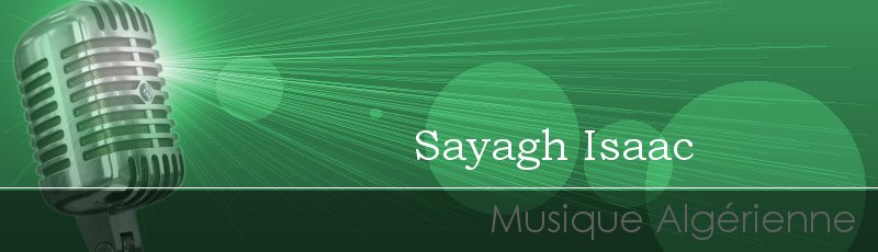 Algérie - Sayagh Isaac