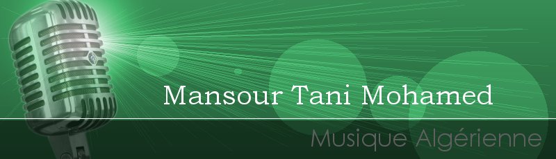 الجزائر - Mansour Tani Mohamed
