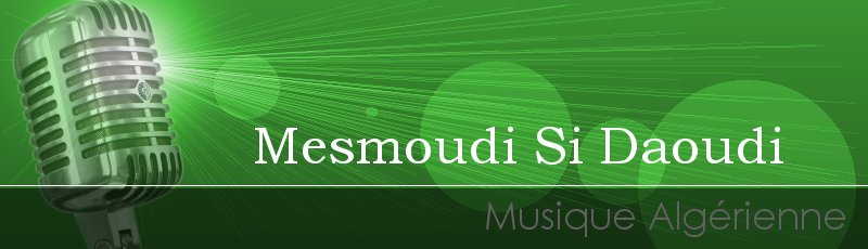 تلمسان - Mesmoudi Si Daoudi