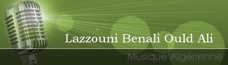 Tlemcen - Lazzouni Benali Ould Ali
