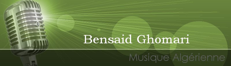 الجزائر - Bensaid Ghomari