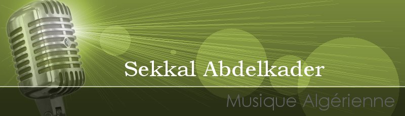 Algérie - Sekkal Abdelkader