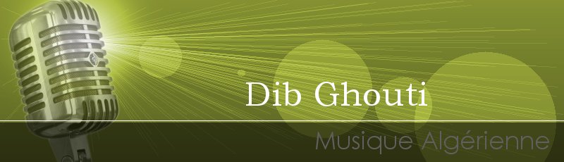 تلمسان - Dib Ghouti