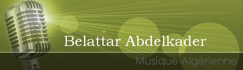 Algérie - Belattar Abdelkader