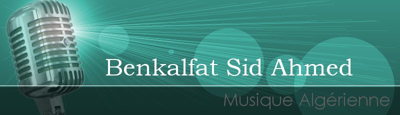 Tlemcen - Benkalfat Sid Ahmed
