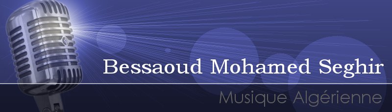 تلمسان - Bessaoud Mohamed Seghir