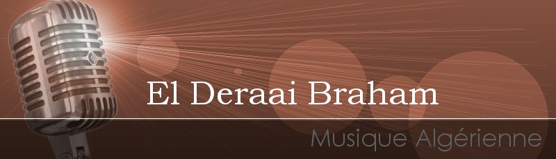 Algérie - El Deraai Braham