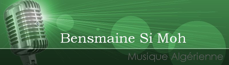 تلمسان - Bensmaine Si Moh