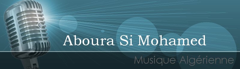 تلمسان - Aboura Si Mohamed