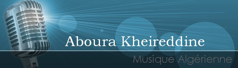 تلمسان - Aboura Kheireddine