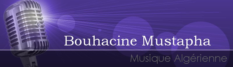 Algérie - Bouhacine Mustapha