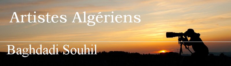 الجزائر العاصمة - Baghdadi Souhil