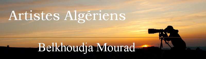 Alger - Belkhoudja Mourad