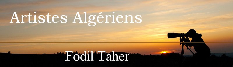 الجزائر - Fodil Taher dit Si Rachid