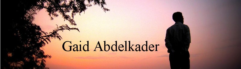 الجزائر - Gaid Abdelkader
