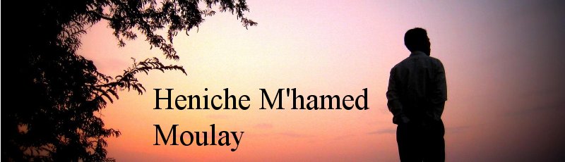 Algérie - Heniche M'hamed Moulay