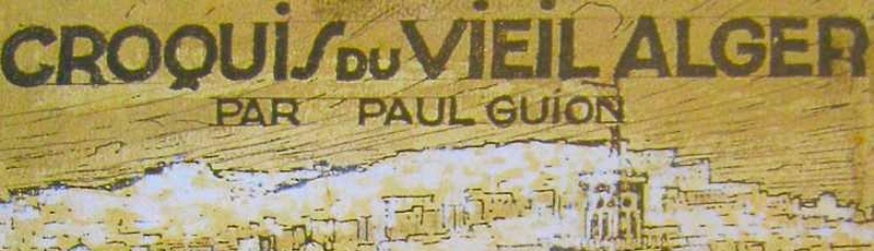 Algérie - Paul Guion