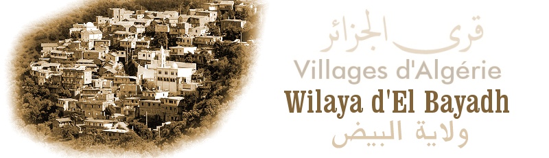 El-Bayadh - 32-Villages de la Wilaya d'El Bayadh