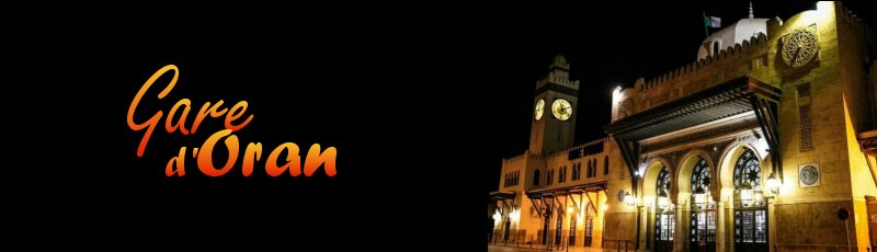 Oran - Gare ferroviaire d'Oran (Commune d'Oran, Wilaya d'Oran)