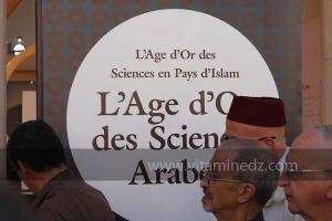 Exposition à Tlemcen  manuscrits scientifiques du Maghreb ; L’âge d’or des sciences arabes ; Sur les traces des Andalous