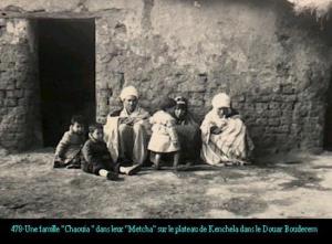 UNE FAMILLE CHAOUIA DANS LEUR MECHTA