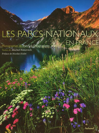 Planète - Pétition:  Les parcs nationaux français sont en danger
