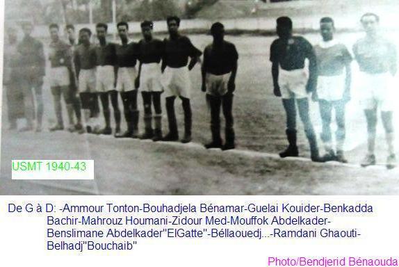 U.S.M.T.- Union Sportive Musulmane Témouchentoise - Année 1940-43