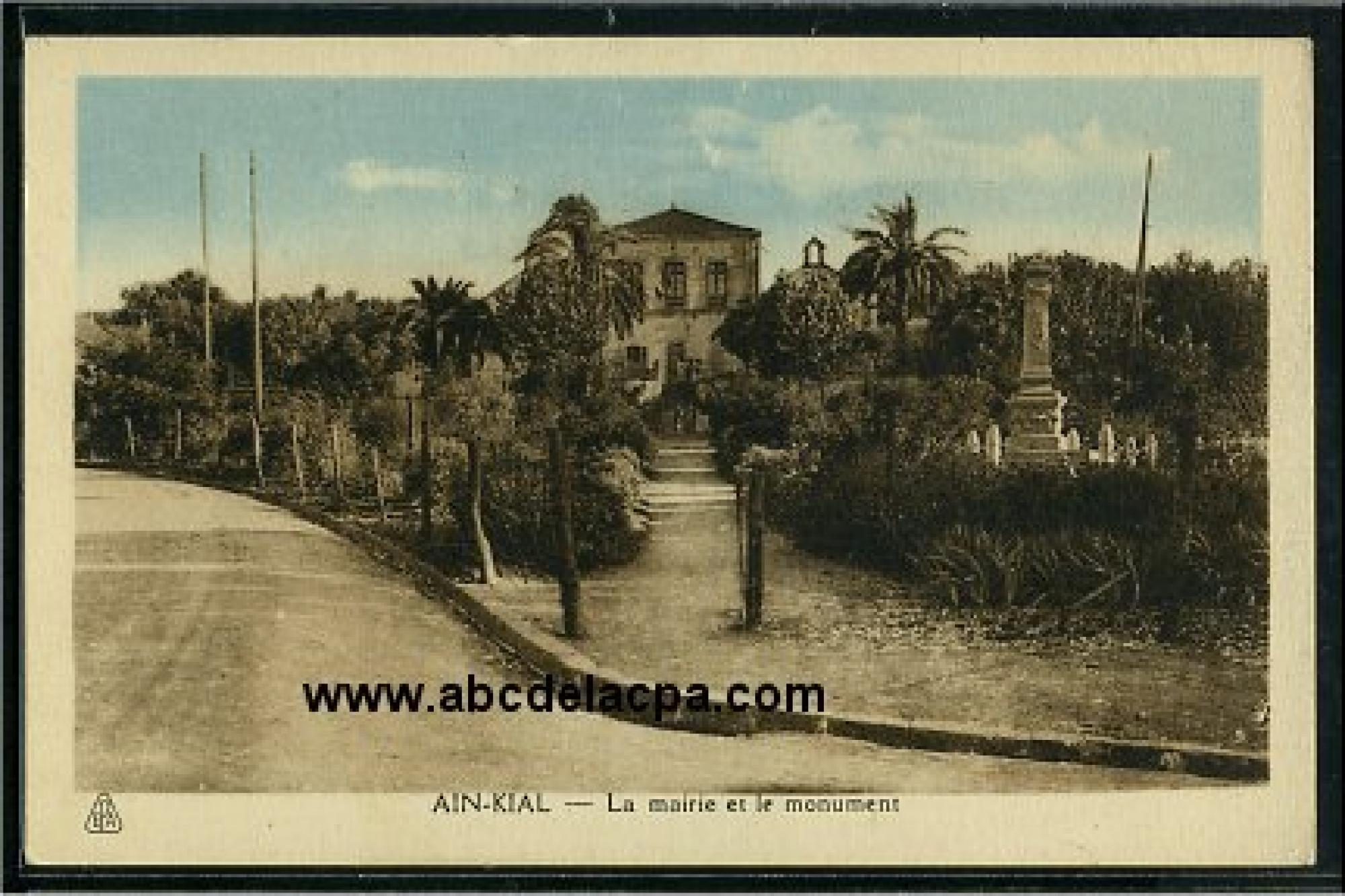 Aïn Kial  - La Mairie et le monument