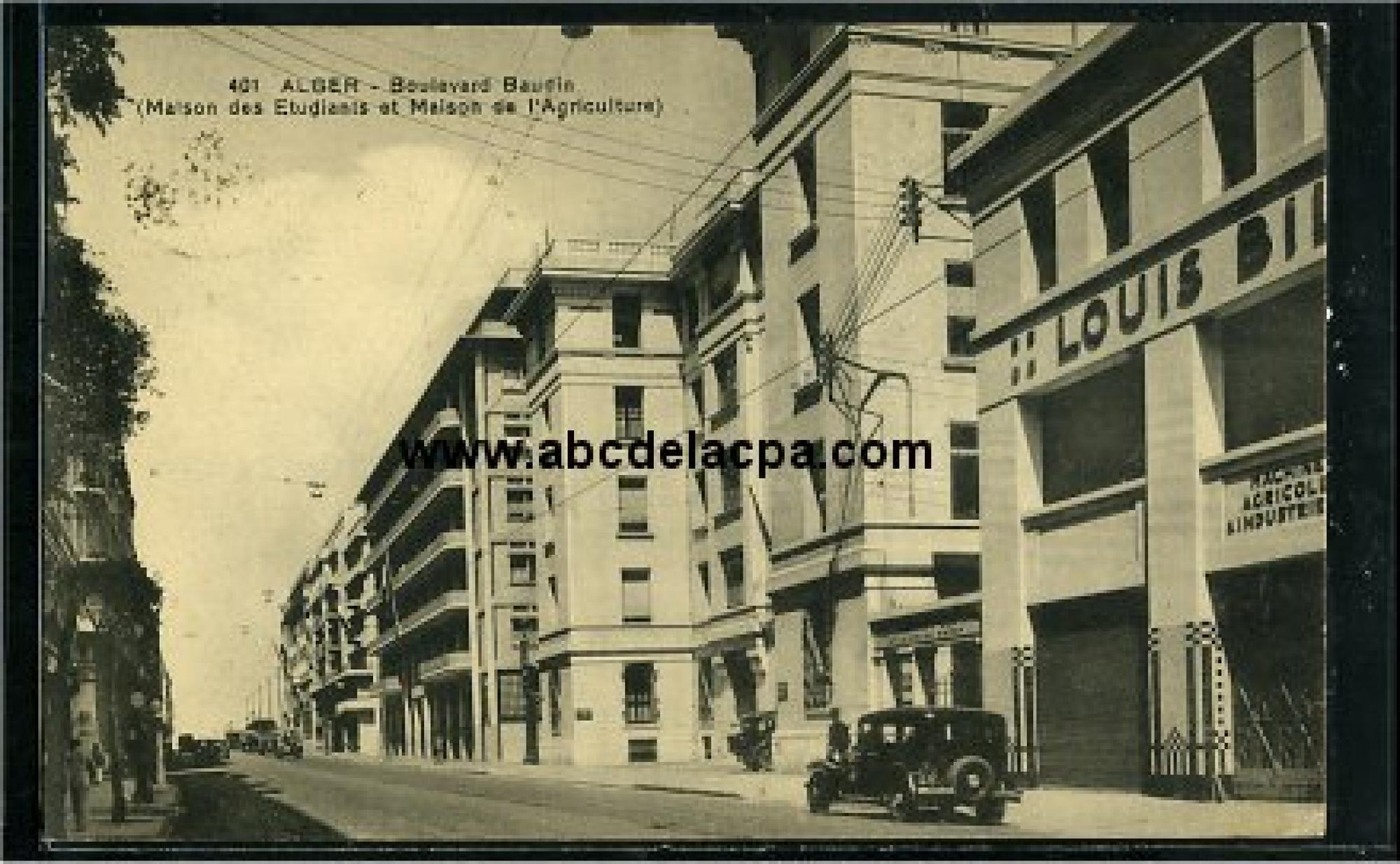 Alger -      Bâtiments  - Boulevard Baudin - Maison des étudiants et maison de l'agriculture