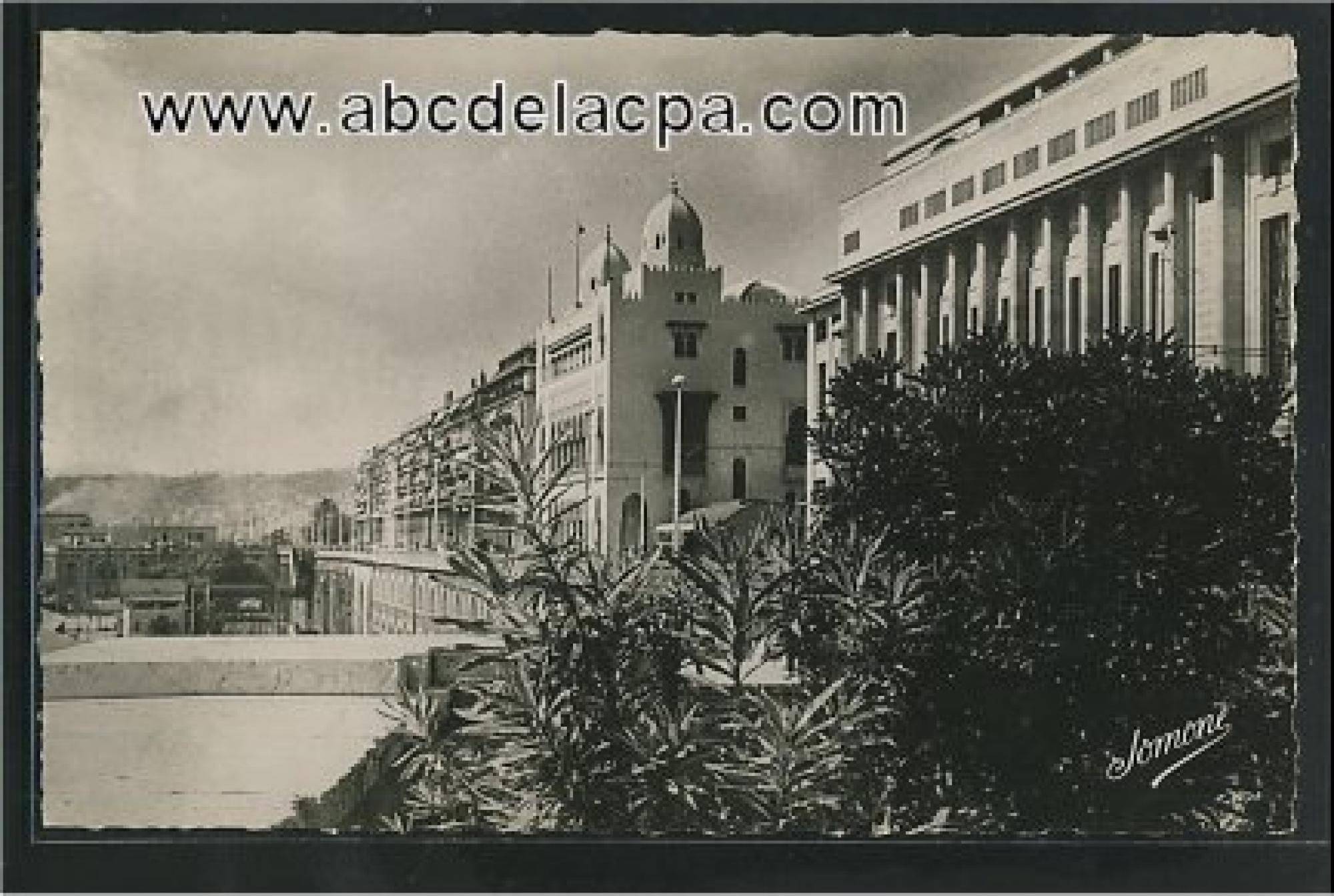 Alger -      Bâtiments  - La nouvelle Mairie, la préfecture