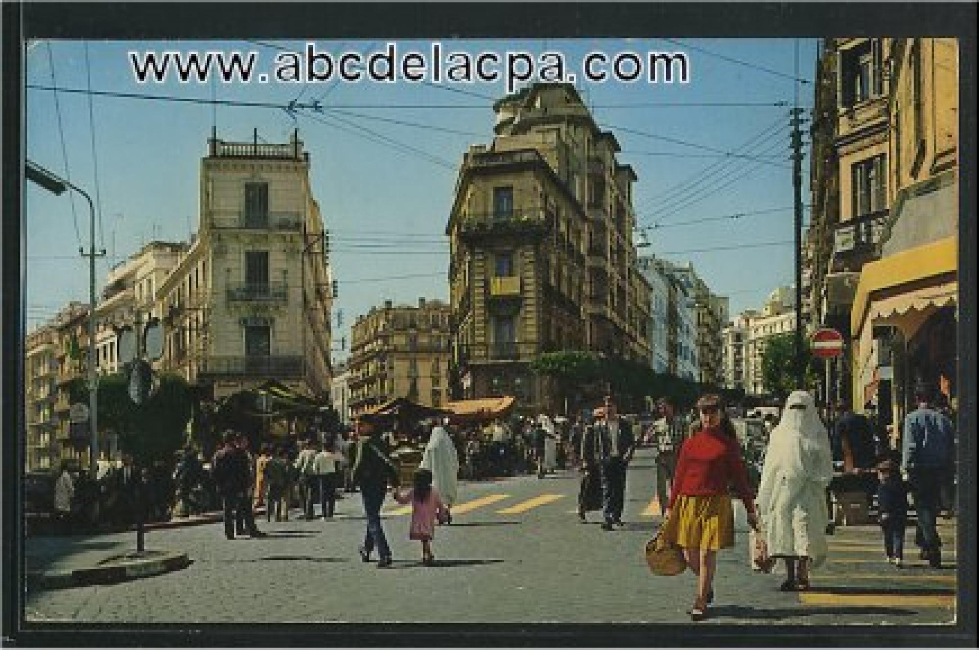 Alger - Rues  - Carrefour de l'Agha et Marché Clauzel