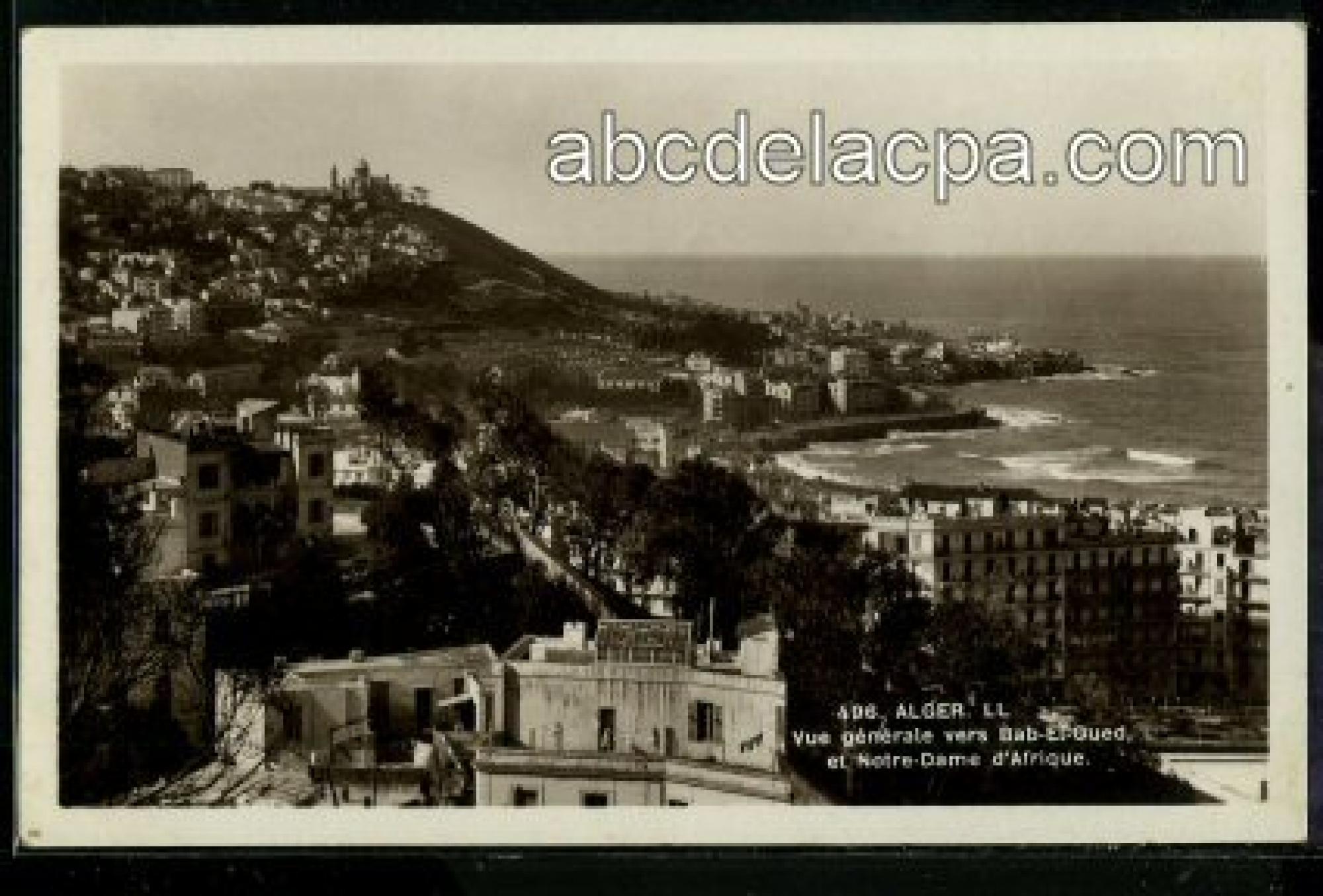 Alger - Bab el      Oued  - Vue générale vers Bab el Oued et Notre Dame d'Afrique