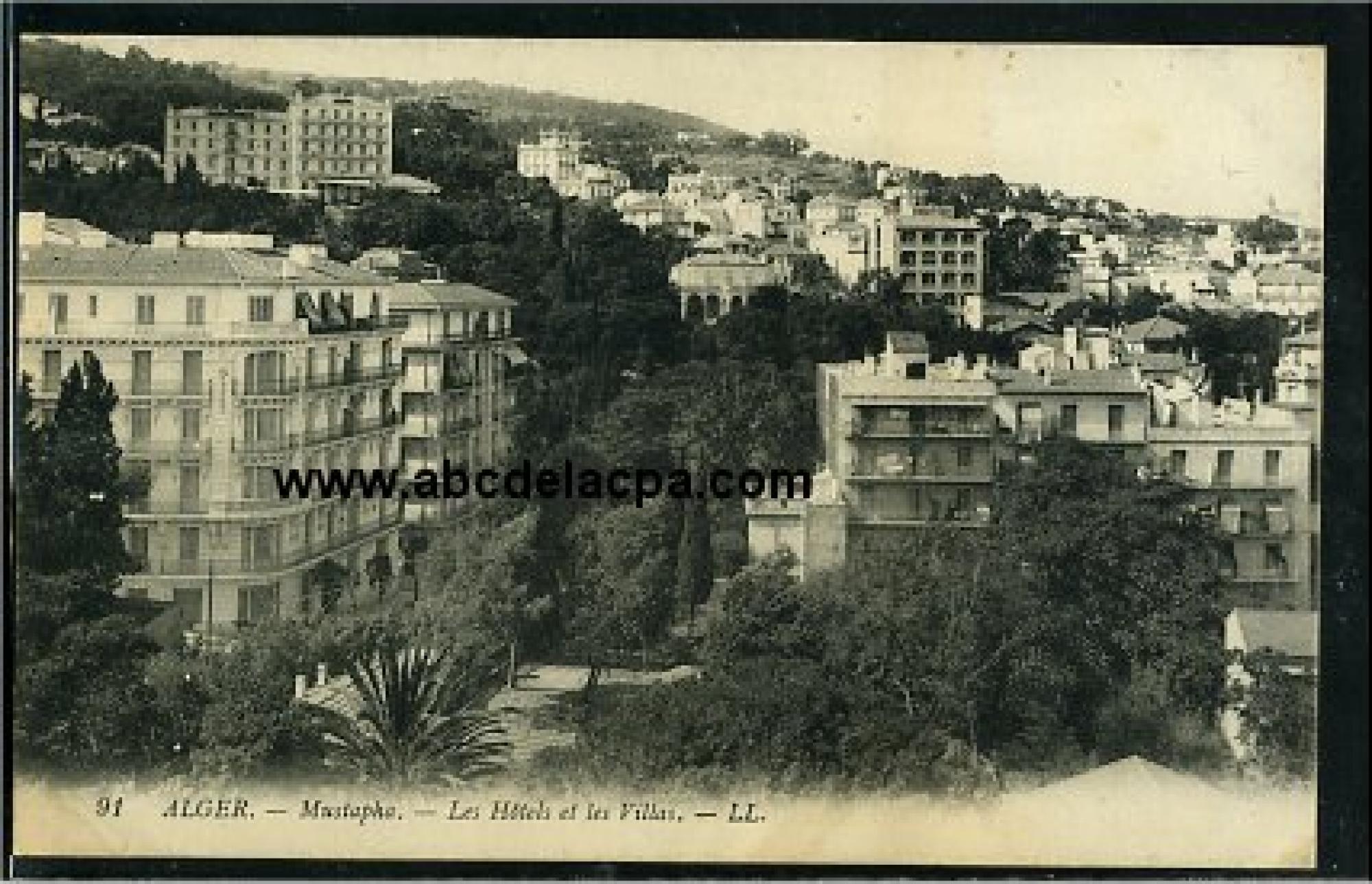 Alger -      Mustapha  - Les hôtels et les villas