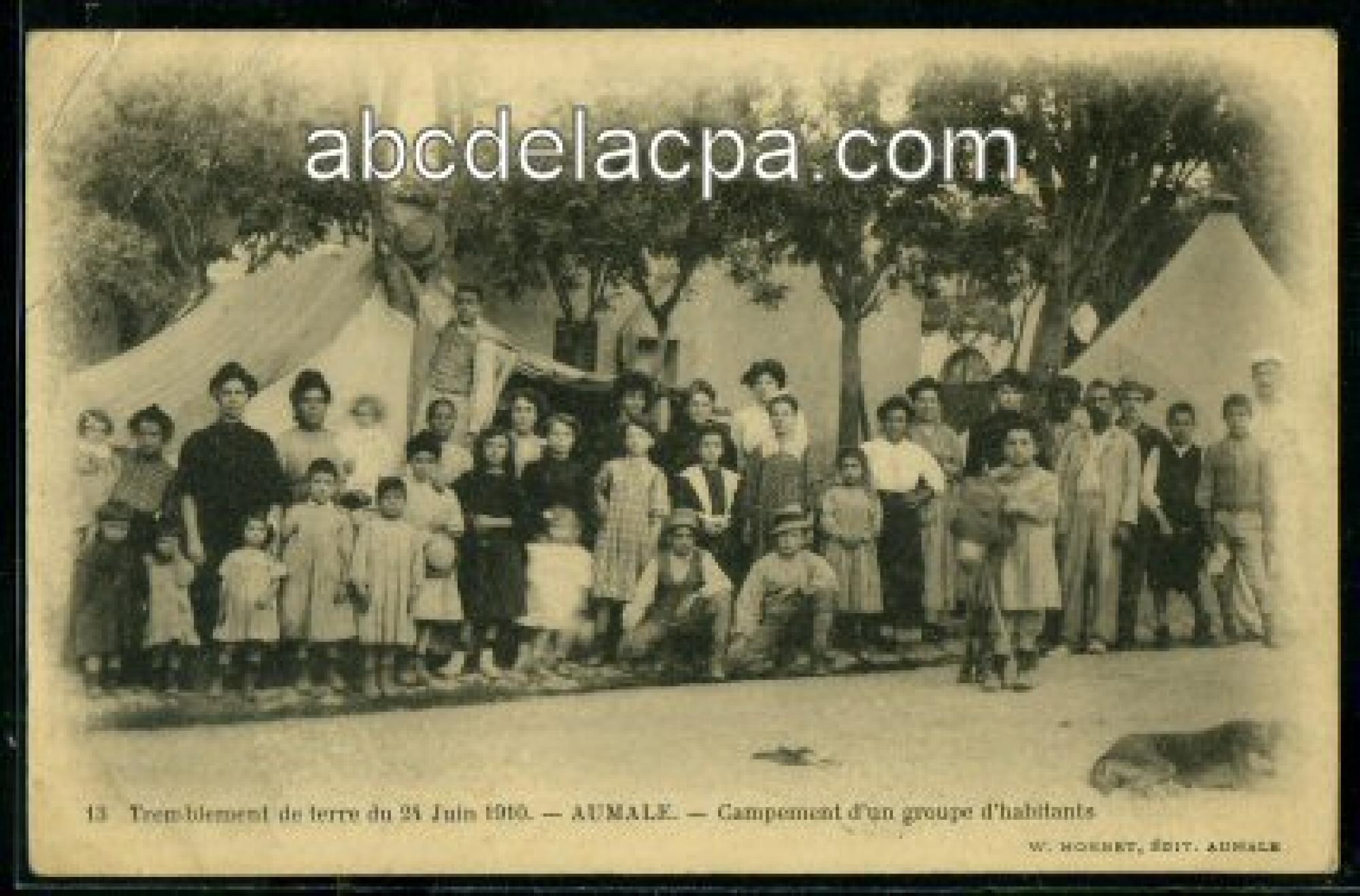 Aumale (Sour el   Ghozlane)  -Tremblement de terre du 24 juin 1910 - Campement d'un groupe d'habitants