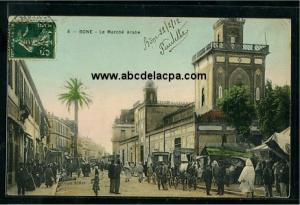 Bône -      Bâtiments  - le marché arabe