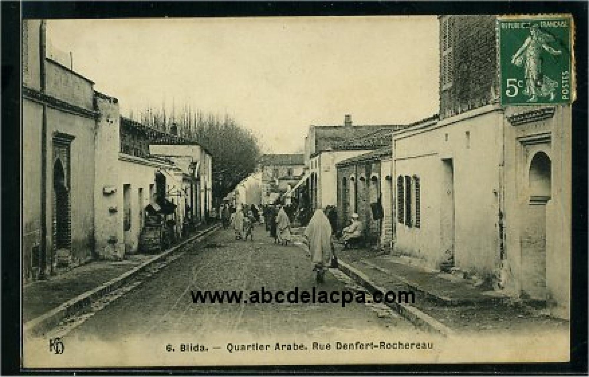 Blida - Rues  - quartier arabe, rue denfert rochereau