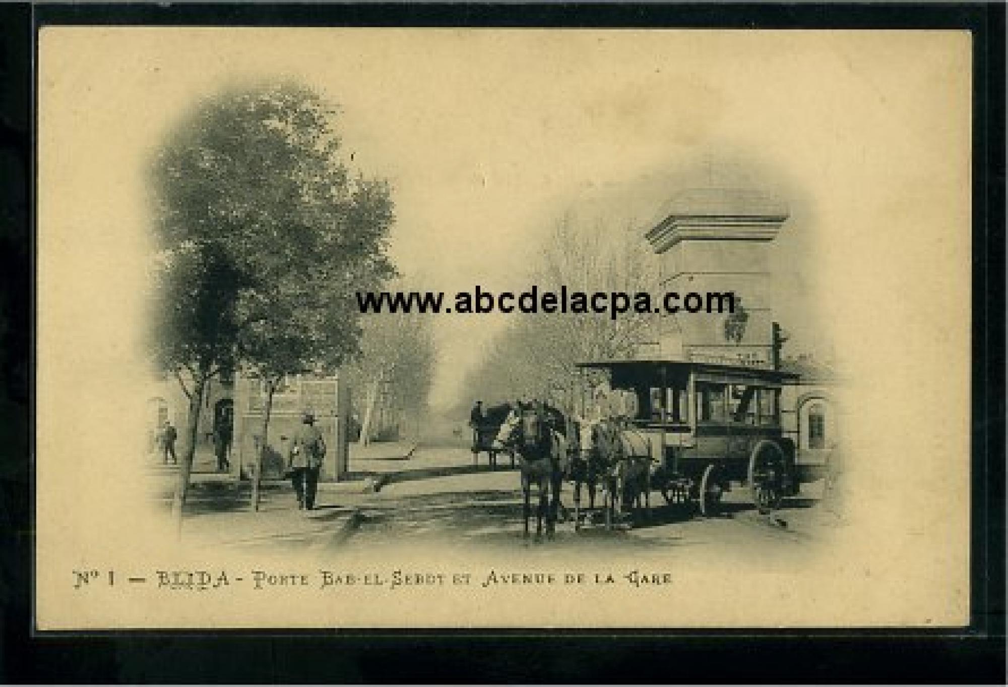 Blida - Rues  - porte bab el sebdt et avenue de la gare