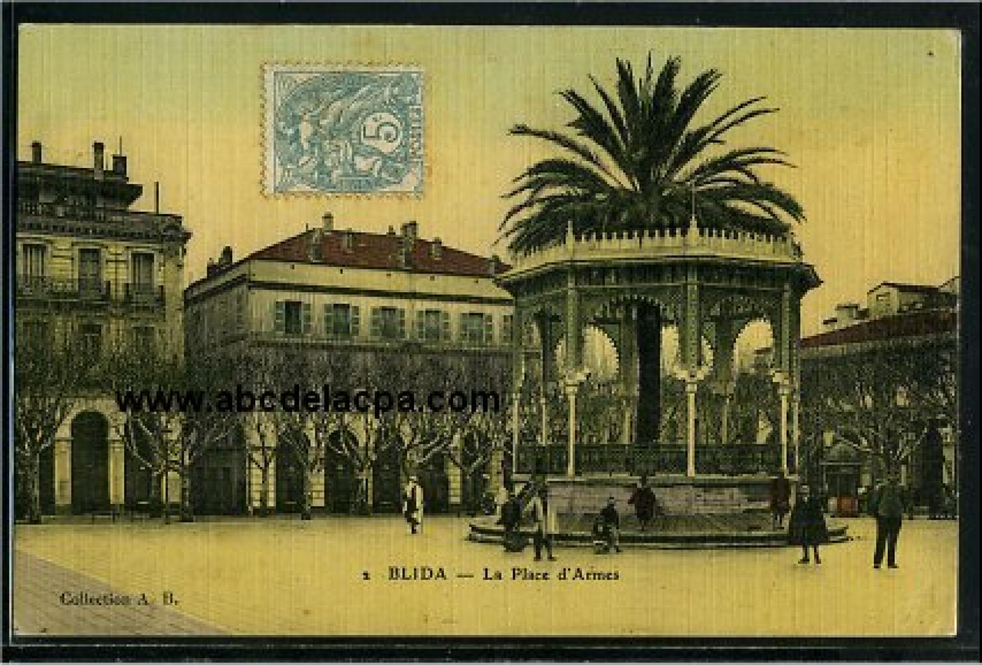 Blida - Rues  - la place d'armes