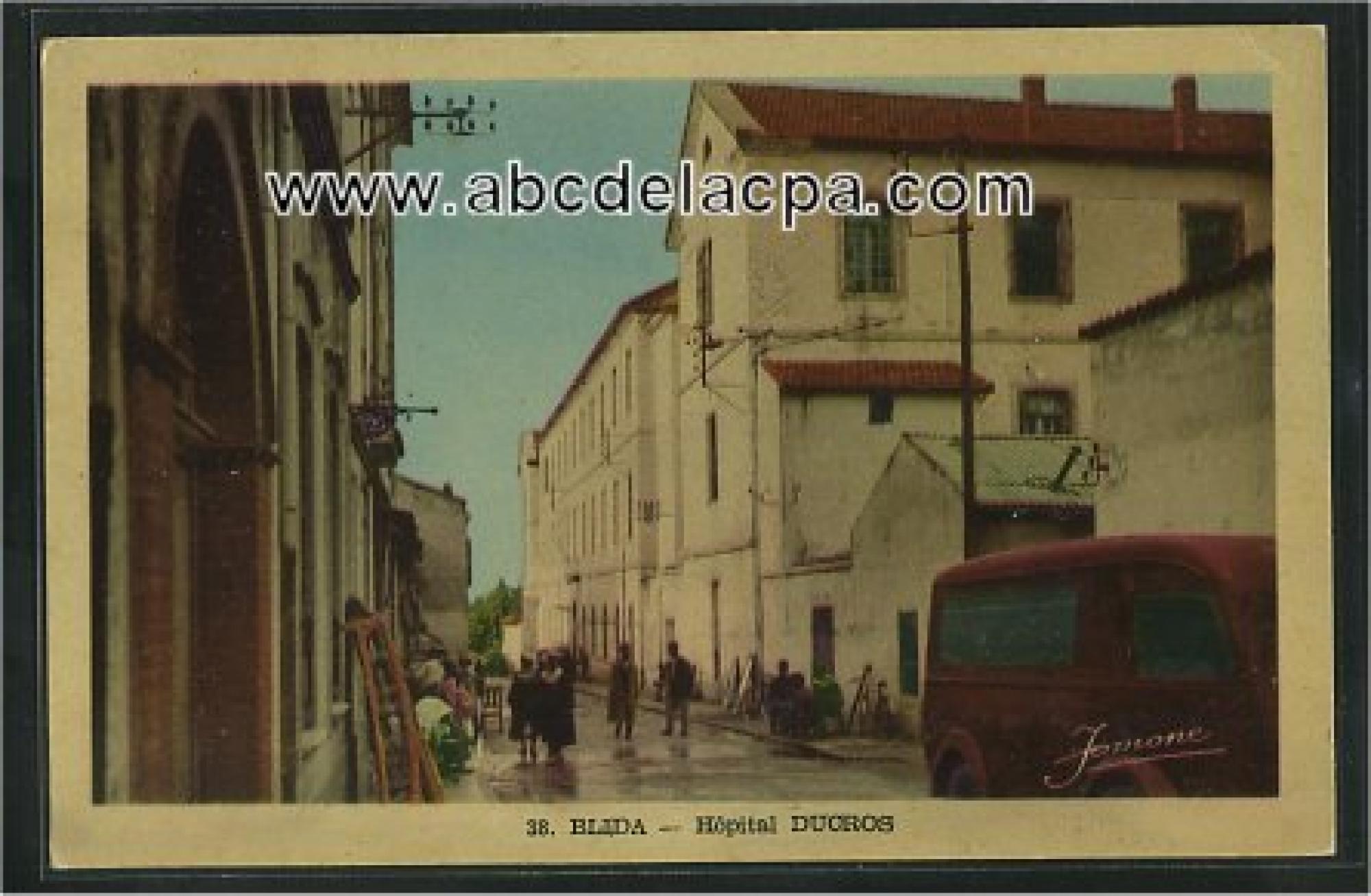 Blida -  Bâtiments  - hôpital ducros