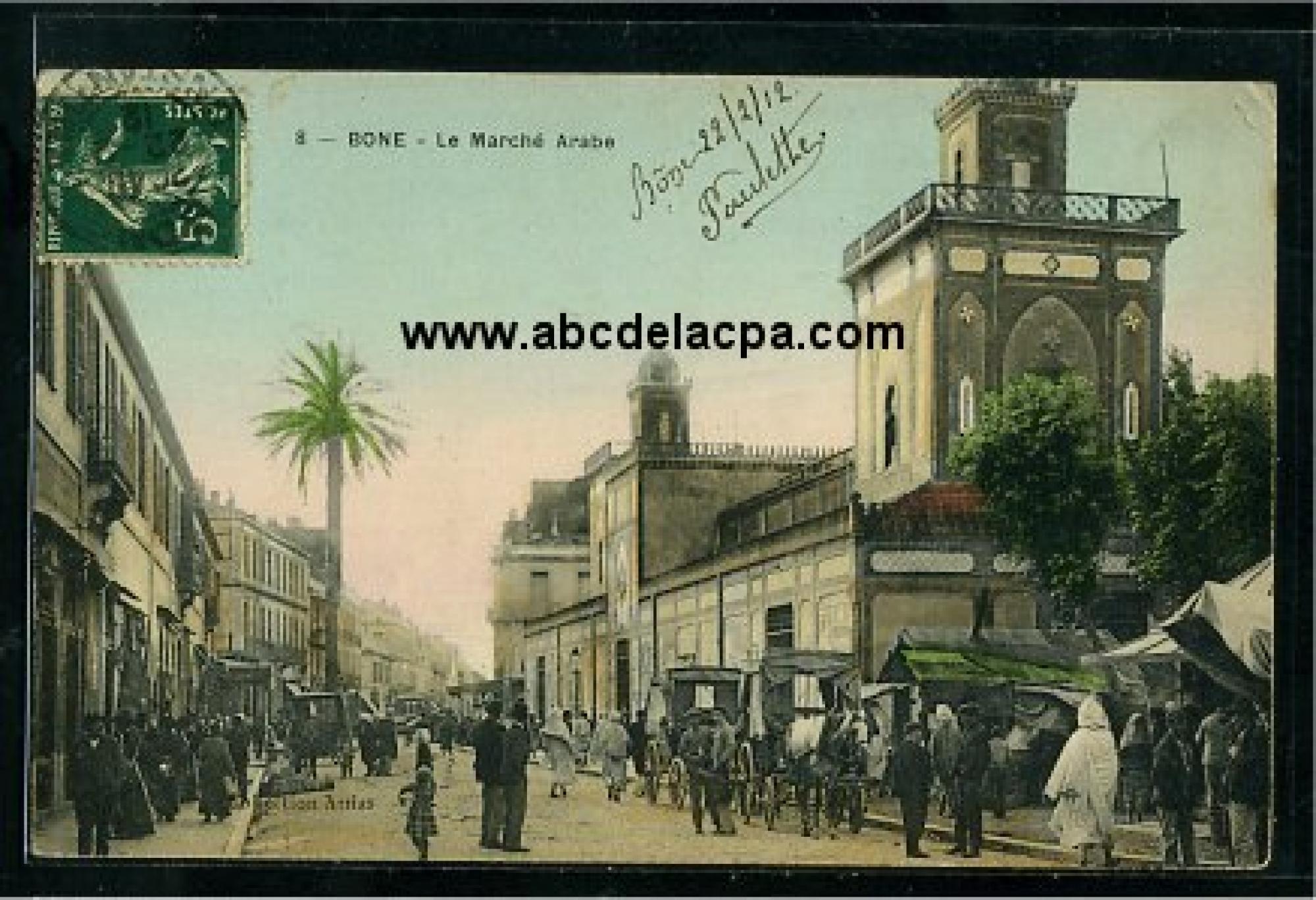 Bône -      Bâtiments  - le marché arabe