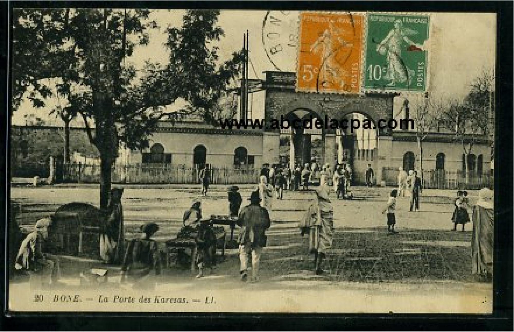 Bône - Rues  - la porte des karesas