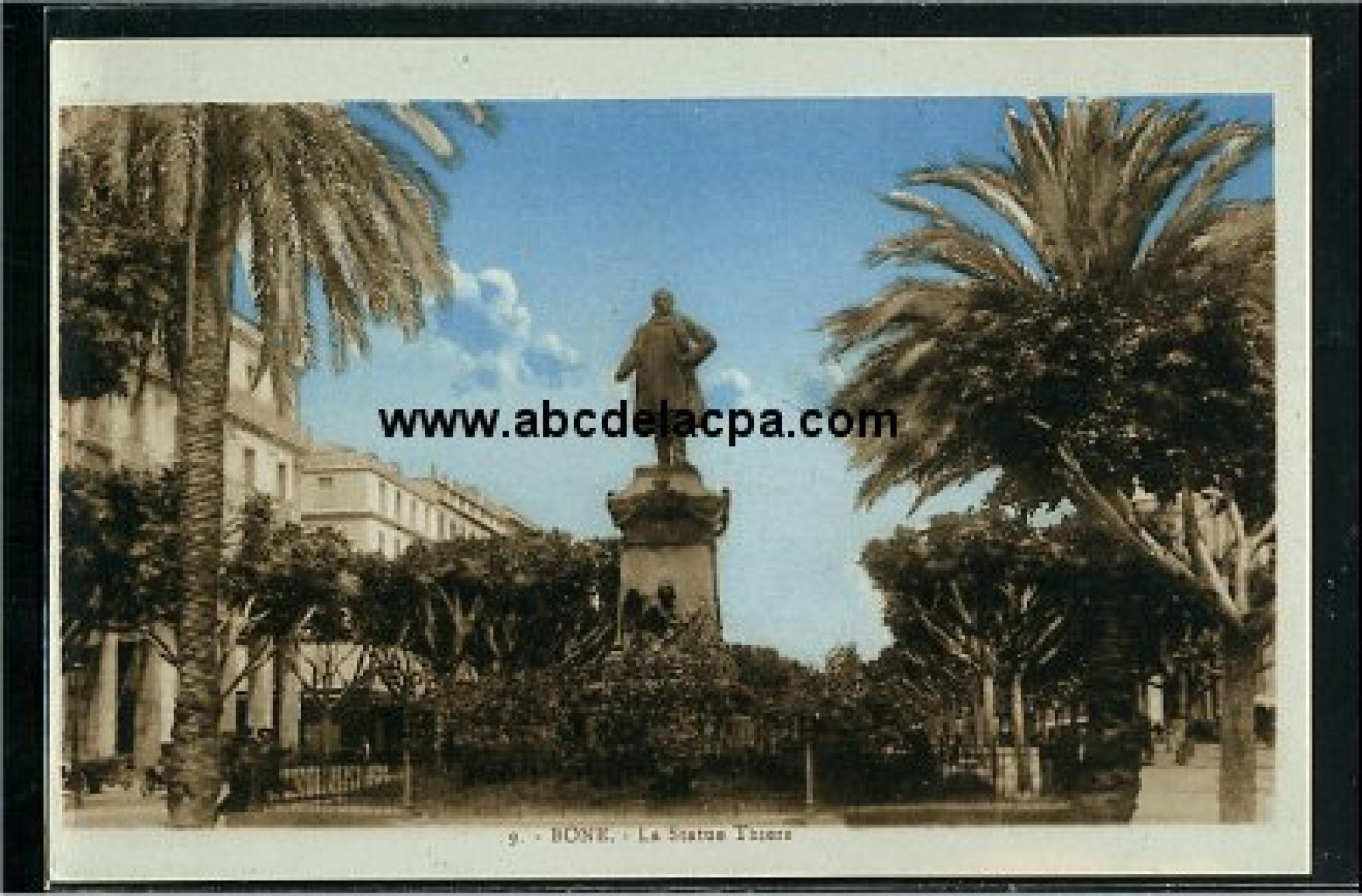 Bône - Rues  - la statue thiers