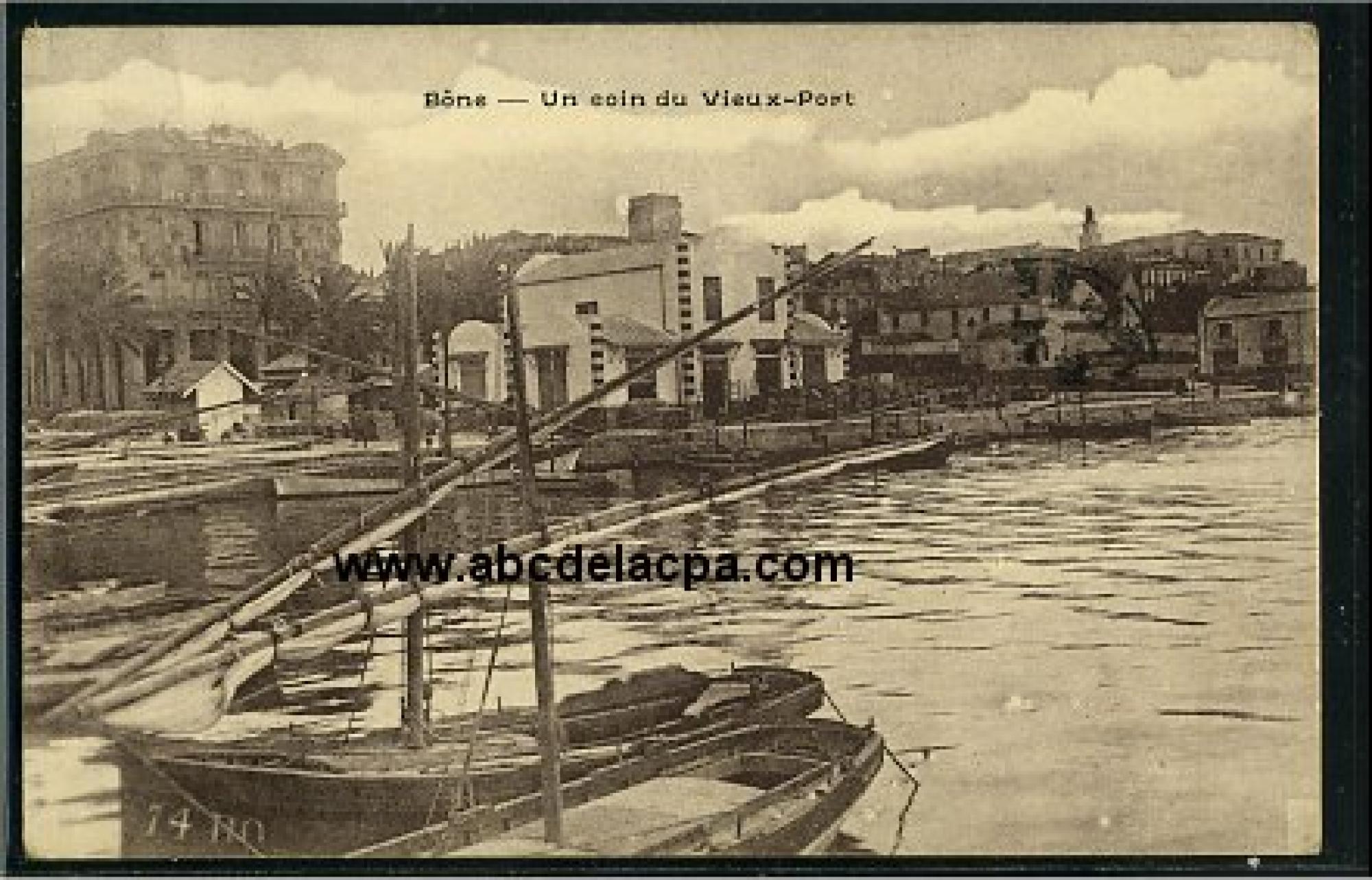 Bône - Le      Port  - un coin du vieux port