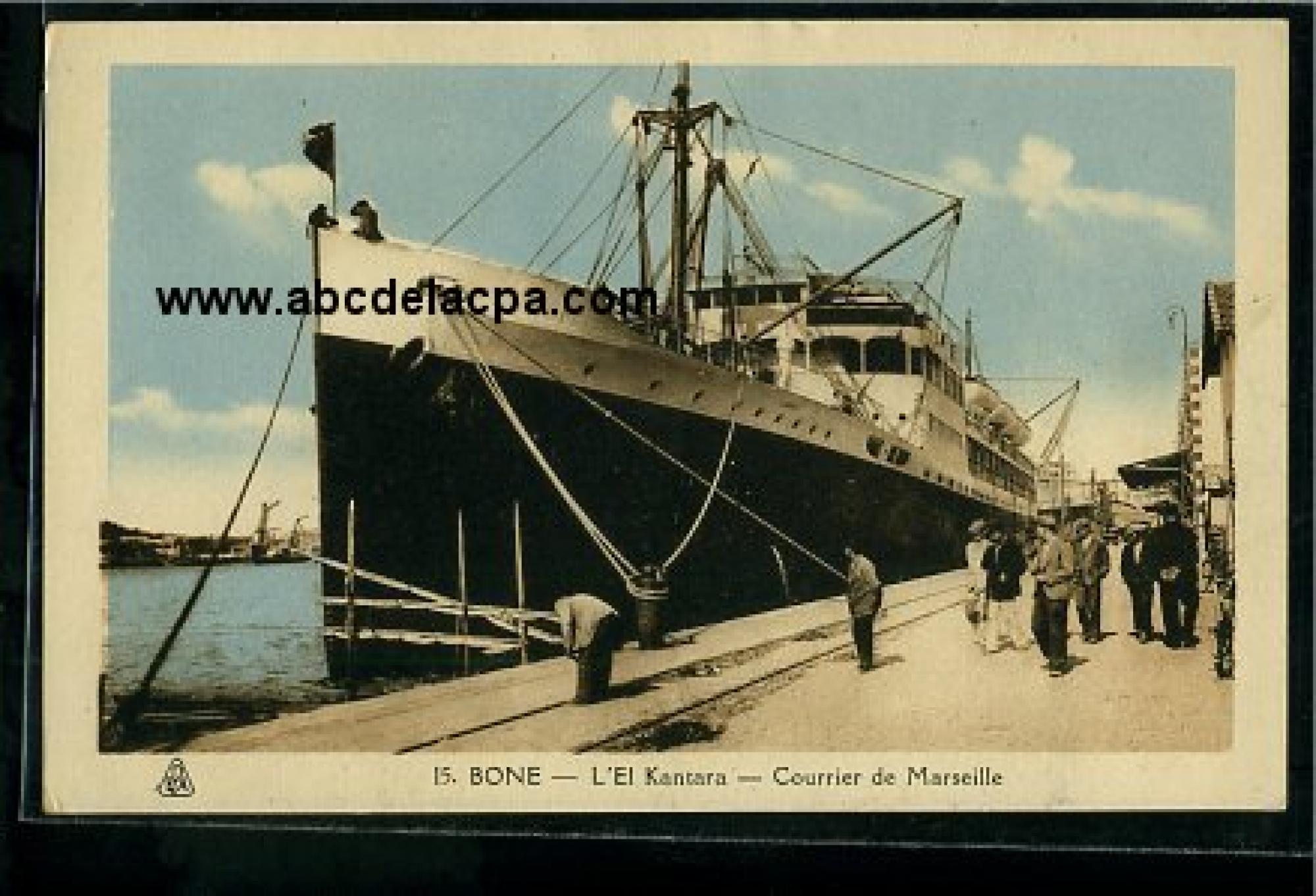 Bône - Le      Port  - l'el kantara - courrier de marseille
