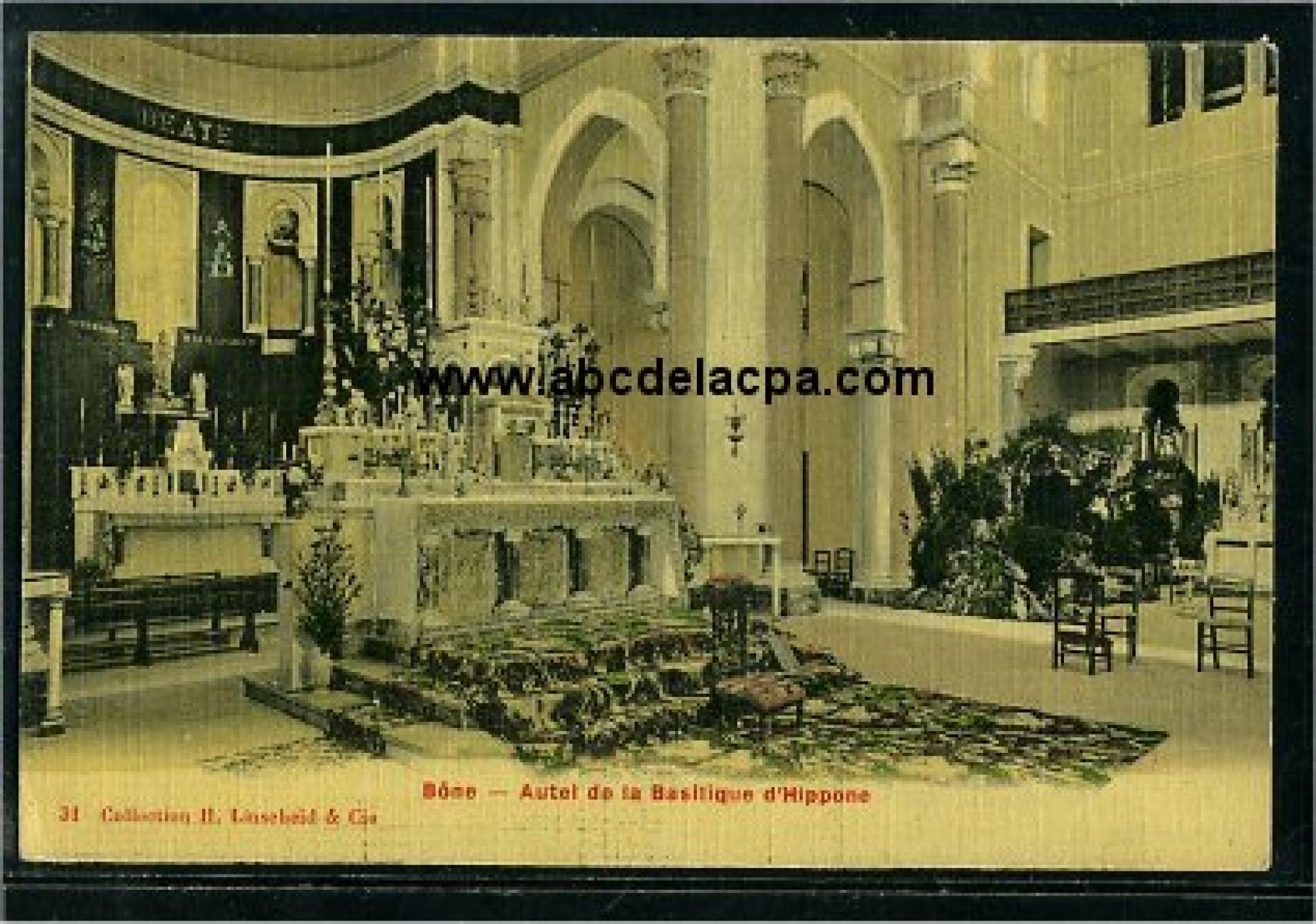 Bône -      Hippone  - autel de la basilique d'hippone