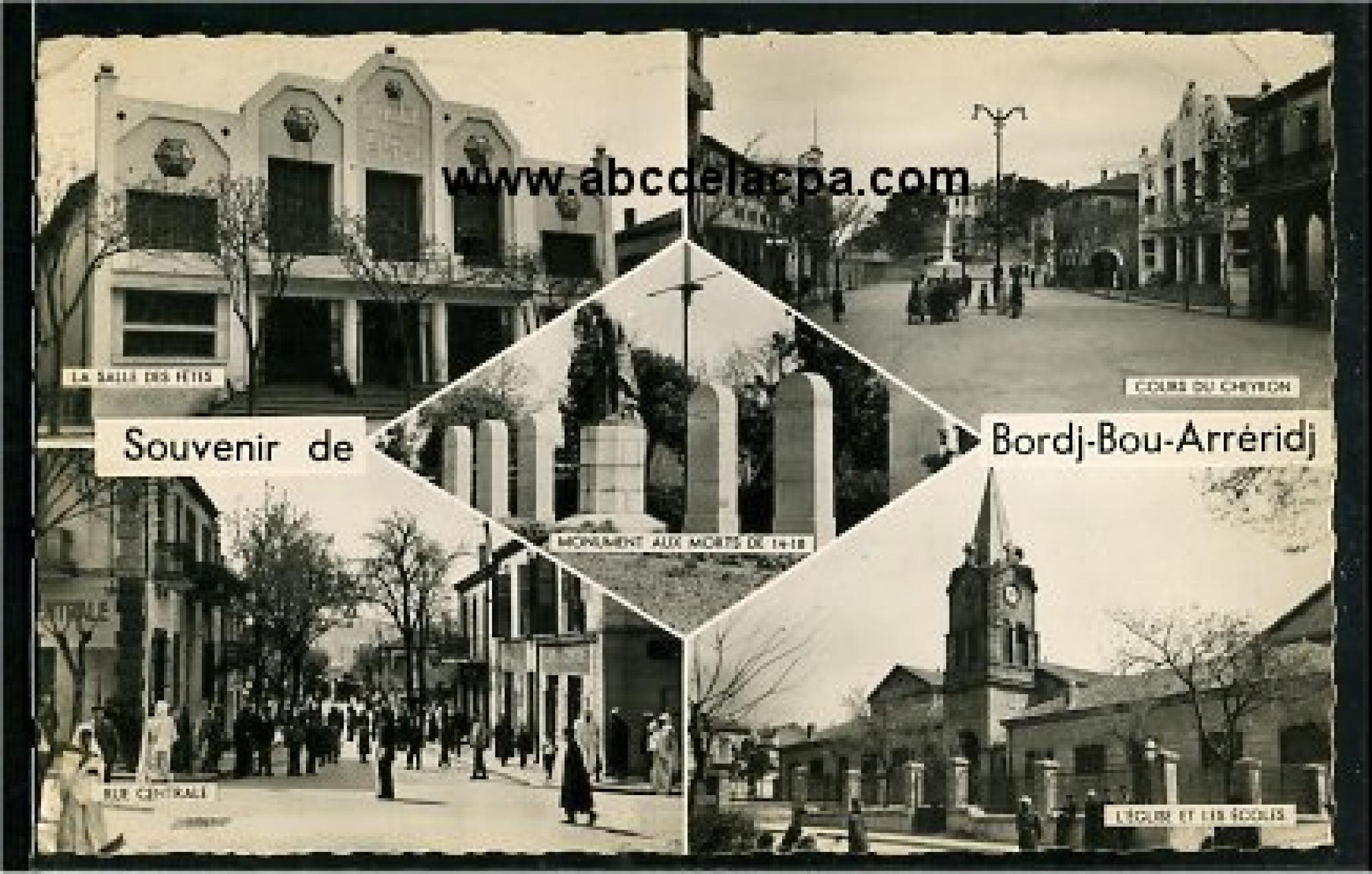 Bordj   Bou-Arréridj  - souvenir de bordj bou arreridj - la salle des fêtes, cours du cheyron, monument aux morts 14-18, rue centrale, l'église et les écoles