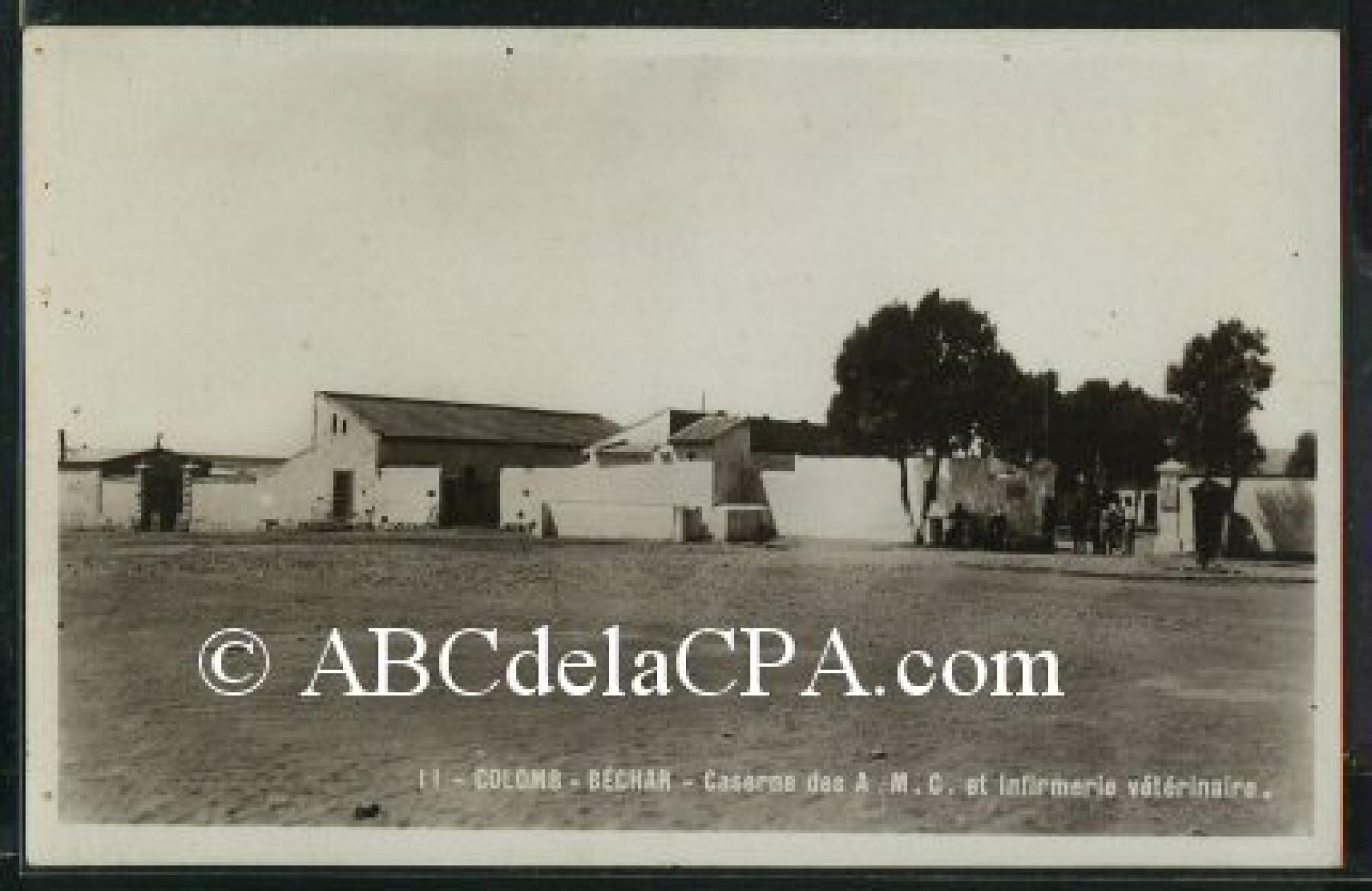 Colomb   Béchar  - caserne des a.m.c. et infirmerie vétérinaire