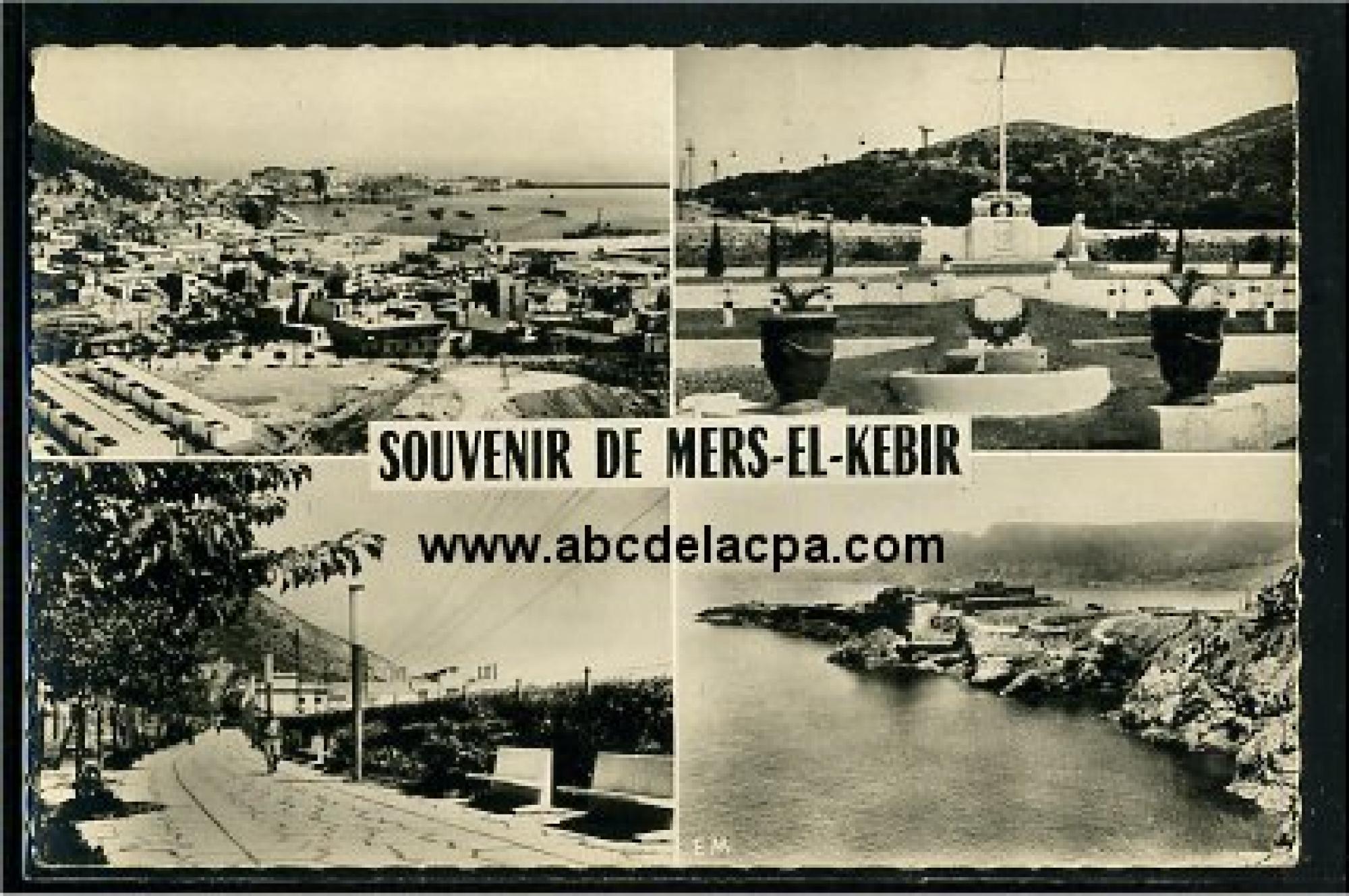 Mers el   Kébir  - souvenir de mers el kébir